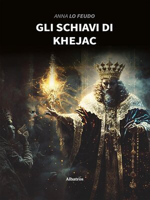 cover image of Gli schiavi di Khejac